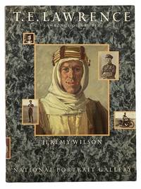 T.E. Lawrence: Lawrence of Arabia (National Portrait Gallery) by Wilson, Jeremy - 1988