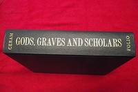 Gods, Graves, and Scholars by Ceram, C.W - 1999