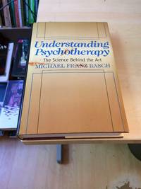 Understanding Psychotherapy: The Science Behind the Art