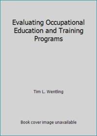 Evaluating Occupational Education and Training Programs