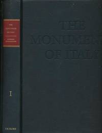The Monuments of Italy. A Regional Survey of Art, Architecture and Archaeology from Classical to...
