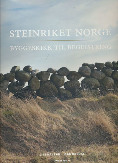 Steinriket Norge. - byggeskikk til begeistring.…