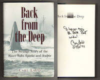 BACK FROM THE DEEP. The Strange Story of the Sister Subs Squalus and Sculpin