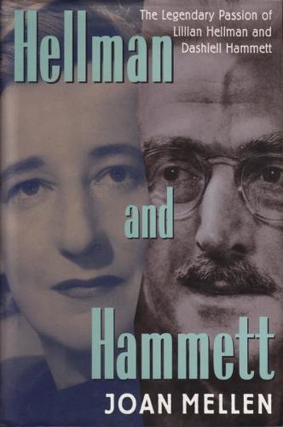 (HAMMETT, DASHIELL) Hellman and Hammett. The…