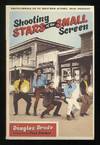 Shooting Stars of the Small Screen: Encyclopedia of TV Western Actors  (1946-Present)