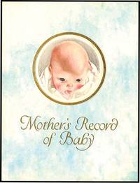 MOTHER&#039;S RECORD OF BABY by COLQUHOUN, MARY CLARKE