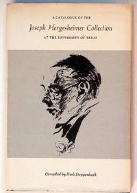 A catalogue of the Joseph Hergesheimer Collection at the University of Texas