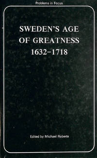Sweden's Age of Greatness 1632 1718