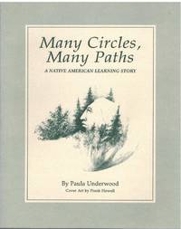 cover of MANY CIRCLES, MANY PATHS A Native American Learning Story