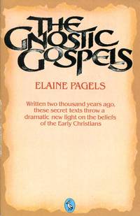 The Gnostic Gospels