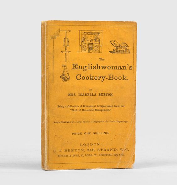 The Englishwoman's CookeryBook. by Mrs Isabella BEETON First Edition