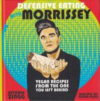 Defensive Eating with Morrissey by Ploeg, Joshua - 2016