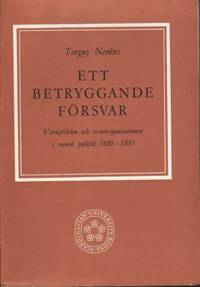 Ett betryggande försvar. Värnplikten och…