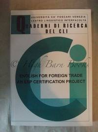 English for Foreign Trade: An ESP Certification Project (Quaderni di Ricerca del Cli) by Calimani, Dario: Geraldine Ludbrook and Gino Schiavinato - 2005 