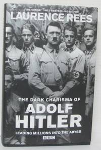 The Dark Charisma of Adolf Hitler Leading…