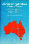 Australian Federalism Future Tense