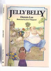 Jelly Belly ---by Dennis Lee ( Poetry / Poems for Children )