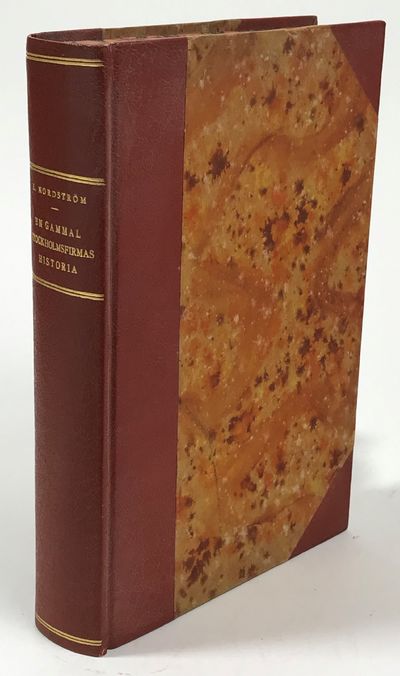 En gammal Stockholmsfirmas [Ljunglöfs] historia.…