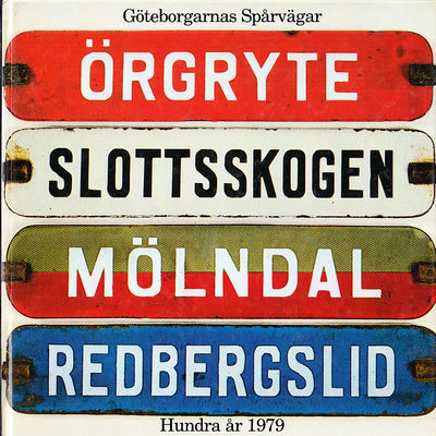 Göteborgarnas spårvägar hundra år 1979.