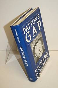 Patton's Gap: An Account of the Battle of Normandy 1944