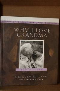 Why I Love Grandma 100 Reasons