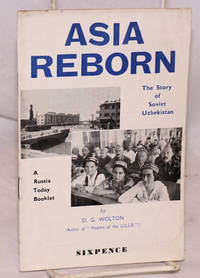 image of Asia reborn: the story of Soviet Uzbekistan
