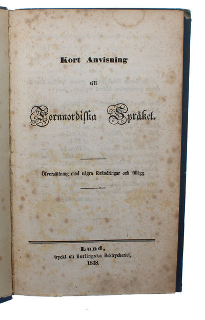 Kort Anvisning till Fornnordiska Språket. Öfversättning med några förändringar och tillägg. (Bound with 'Jomsvikinga Saga, oversat af Carl Christian Rafn', København, 1824). (photo 2)