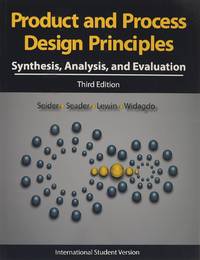 Product and Process Design Principles: Synthesis, Analysis and Design