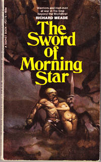 The Sword of Morning Star by Meade, Richard - 1969