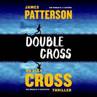 Double Cross : Alex Cross, 13