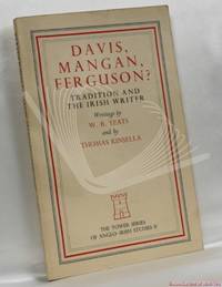 Davis, Mangan, Ferguson?: Tradition and The Irish Writer