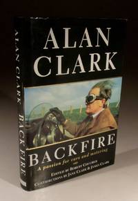 Back Fire - a Passion for Cars and Motoring by Alan Clark - 2001