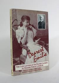 cover of Dearest Emilie: The Love Letters of Sir Wilfrid Laurier to Madame Emilie Lavergne