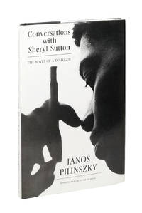 Conversations with Sheryl Sutton: The Novel of a Dialogue by Pilinszky, Janos - 1992