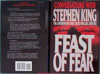 Feast of Fear: Conversations With Stephen King by Underwood, Tim and Miller, Chuck (editors) - 1992