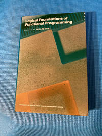 Logical Foundations of Functional Programming