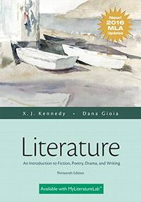 image of Literature: An Introduction to Fiction, Poetry, Drama, and Writing, MLA Update Edition