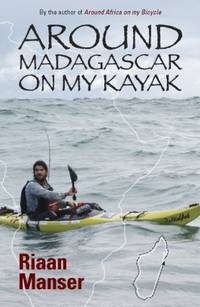 Around Madagascar on My Kayak by Riaan Manser - Paperback - from World of Books Ltd (SKU: GOR011588949)