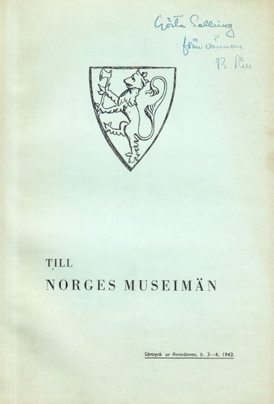 Till Norges museimän. Sankt Olovs hjälm och…