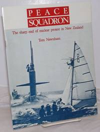 image of Peace Squadron: The sharp end of nuclear protest in New Zealand
