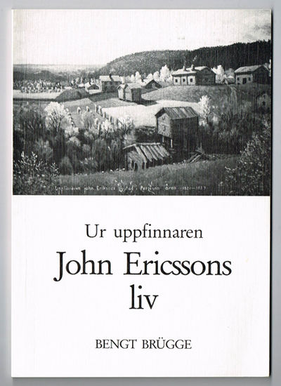 Ur uppfinnaren John Ericssons liv.