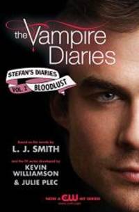 image of The Vampire Diaries: Stefan's Diaries #2: Bloodlust