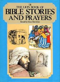 The Lion Book of Bible Stories and Prayers