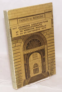 image of Actes des VIIe Journees d'Acupuncture d'Auriculotherapie ed de Medicine Manuelle. 15 au 20 Septembre 1970