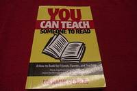 image of You Can Teach Someone to Read; A How-To Book for Friends, Parents and Teachers