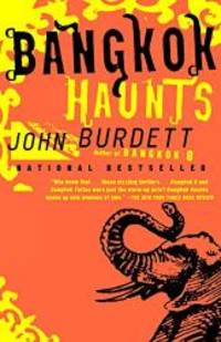 Bangkok Haunts by John Burdett - 2008-07-06