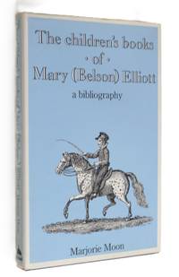 The Children's Books of Mary (Belson) Elliott, Blending Sound Christian Principles with Cheerful...