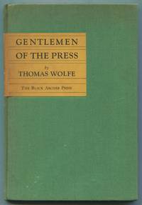 Gentlemen of the Press: A Play