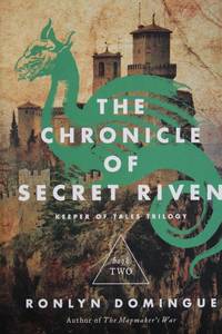 The Chronicle of Secret Riven: Keeper of Tales Trilogy: Book Two (The Keeper of Tales Trilogy)