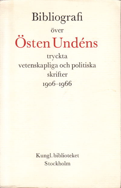 Bibliografi över Östen Undéns tryckta…